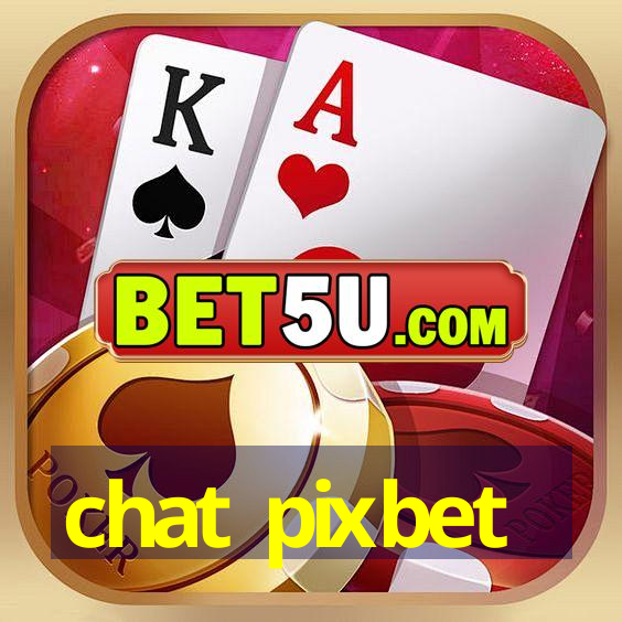 chat pixbet